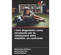 I test diagnostici come strumento per la valutazione delle malattie: un confronto