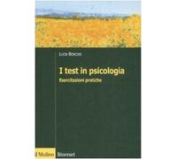 I test in psicologia. Esercitazioni pratiche