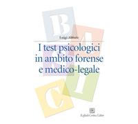 I test psicologici in ambito forense e medico-legale