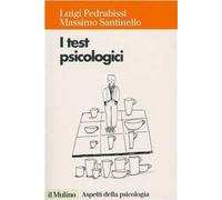 I test psicologici. Teorie e tecniche