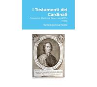I Testamenti dei Cardinali: Giovanni Battista Salerno (1670-1729)
