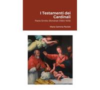 I Testamenti dei Cardinali: Paolo Emilio Sfondrati (1560-1618)