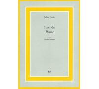 I testi del «Roma» - Evola Julius