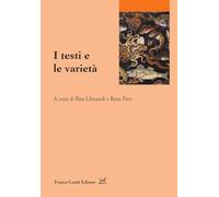 I testi e le varietà