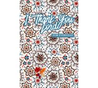 I Thank You Lord II: Daily Notes and Gratitude Inspired by His Love