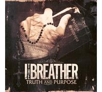 I The Breather - Truth And Purpose