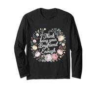 I Think Being Your Boyfriend Is Enough Coppia contenta - Maglia a Manica