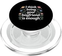 I Think Being Your Boyfriend Is Enough Coppia contenta - PopSockets PopGrip per MagSafe