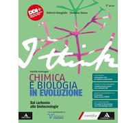 I think chimica e biologia in evoluzione. Per il 5° anno delle Scuole superiori. Con e-book. Con espansione online. Dal carbonio alle biotecnologie (Vol. 2)