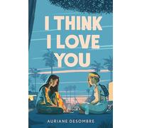 I Think I Love You
