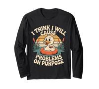 I Think I Will Cause Problems On Purpose Chaos Vibe - Maglia a Manica