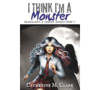 I Think I'm a Monster