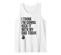 I Think I'm Gonna Kick It with My Dad Today Soccer Girls Canotta