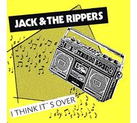 Jack & the Rippers - I Think It'S Over (Reissue)