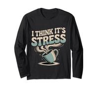 I Think It's Stress Pensiero Stanco sfinito - Maglia a Manica
