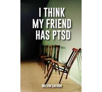 I Think My Friend Has PTSD