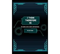 I Think Therefore AI: No Good Deed Goes Unpunished