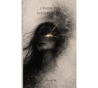 I THINK TOO LOAD IN SILENCE