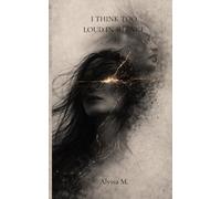 I think too loud in silence