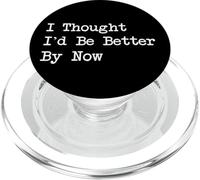 I Thought I'd Be Better By Now Citazioni divertenti sul golf sarcastico PopSockets PopGrip per MagSafe