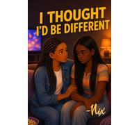 I Thought I'd Be Different