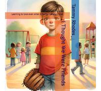 I Thought We Were Friends