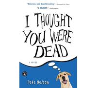 I Thought You Were Dead