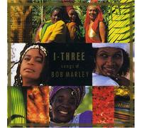 I Three - Songs of Bob Marley [Import]