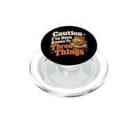 I throw things Funny Pottery Humor Potters PopSockets PopGrip per MagSafe
