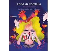 I tips di Cordelia