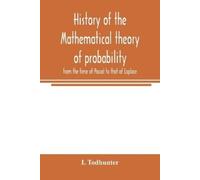 I Todhunter History of the mathematical theory of probability from t (Tascabile)