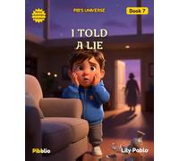 I Told a Lie: A Story About Telling the Truth