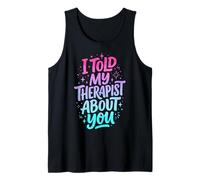 I Told My Therapist About You Canotta
