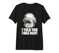 I Told You I Was Right Karl Marx Occhiali da Sole Meme Maglietta Premium