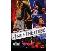 Winehouse Amy - I Told You I Was Trouble Live In London