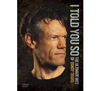 I Told You So: The Ultimate Hits of Randy Travis