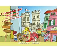 I tombini del mistero. Guida avventurosa al centro storico di Genova