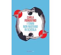 I tonni non nuotano in scatola