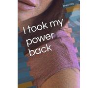 I took my power back