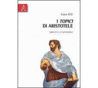 I Topici di Aristotele. Libri Z-H: la definizione