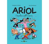 I topolini dell'Opera. Ariol (Vol. 10)