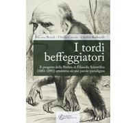 I tordi beffeggiatori. Il progetto della rivista di filosofia scientifica (1881-1891) attraverso alcune parole-paradigma