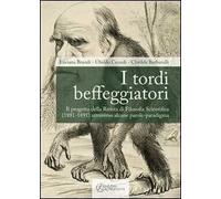 I tordi beffeggiatori. Il progetto della rivista di filosofia scientifica (1881-1891) attraverso alcune parole-paradigma