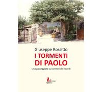 I tormenti di Paolo - [Morrone Editore]