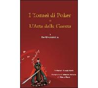 Libri David Apostolico - I Tornei Di Poker E L'Arte Della Guerra