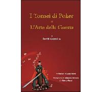 I tornei di poker e l'arte della guerra