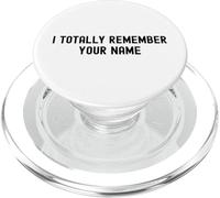 I Totally Remember Your Name White Lie Party Divertente Sarcastico PopSockets PopGrip per MagSafe
