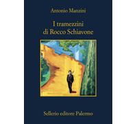 I tramezzini di Rocco Schiavone - Manzini Antonio