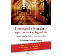 I transessuali e le prostitute vi passano avanti nel Regno di Dio