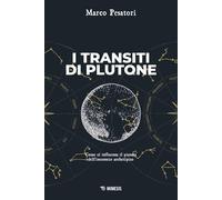 I transiti di Plutone. Il simbolo dell'inconscio archetipico